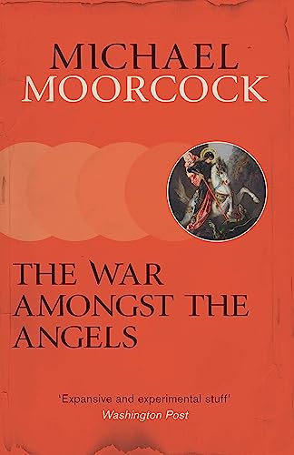 The War Amongst the Angels: A Trilogy