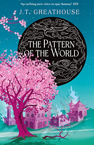 The Pattern of the World (Pact and Pattern, Bk. 3)