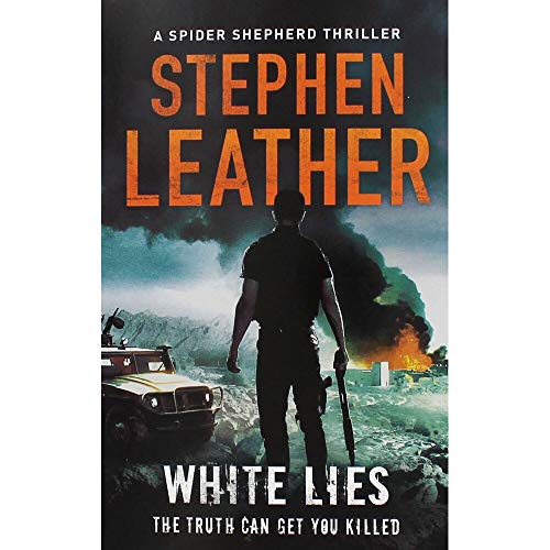 White Lies (The Spider Shepherd Thrillers, Bk. 11)