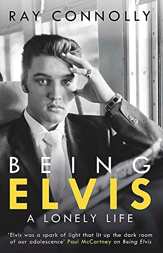 Being Elvis: A Lonely Life