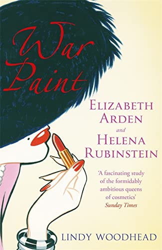 War Paint: Elizabeth Arden and Helena Rubinstein