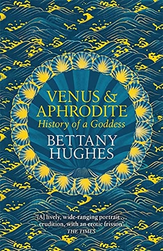 Venus and Aphrodite: History of a Goddess