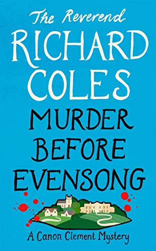 Murder Before Evensong (Canon Clement Mystery, Bk. 1)