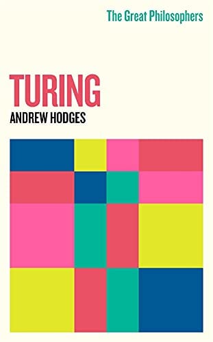 Turing (The Great Philosophers)