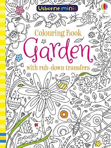 Colouring Book Garden with Rub Down Transfers (Usborne Minis)