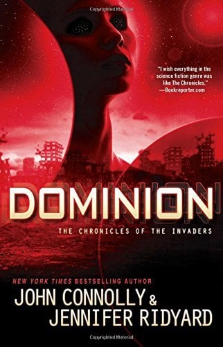 Dominion (The Chronicles of the Invaders, Bk. 3)
