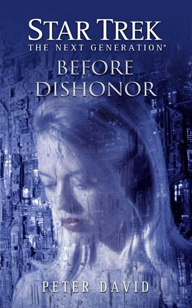Before Dishonor (Star Trek: The Next Generation)