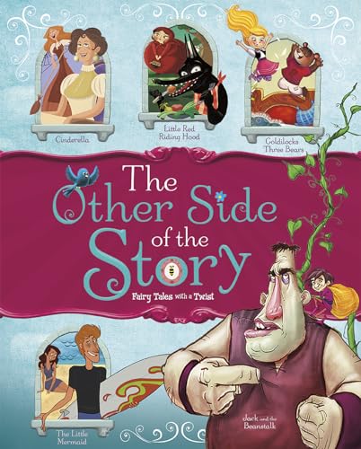 The Other Side of the Story: Fairy Tales With a Twist