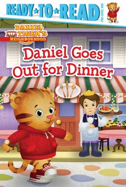 Daniel Goes Out for Dinner (Daniel Tiger's Neighborhood, Ready-To-Read, Pre-Level 1)
