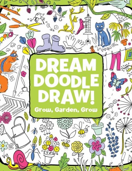 Grow, Garden, Grow (Dream Doodle Draw!)