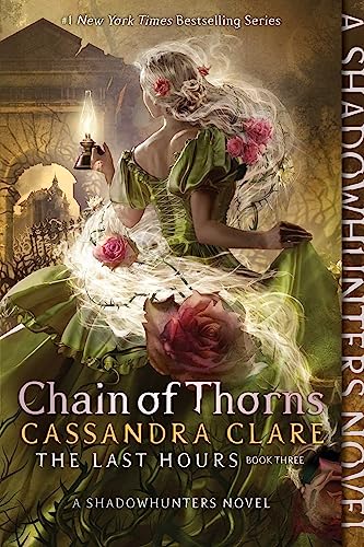 Chain of Thorns (The Last Hours, Bk. 3)