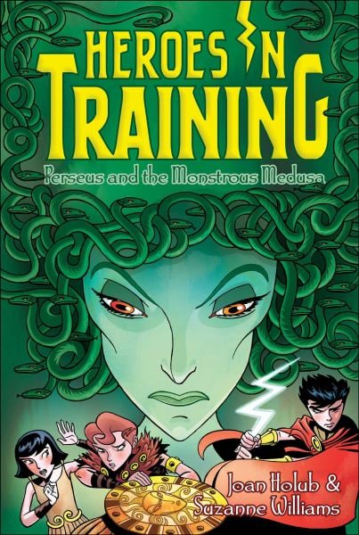 Perseus and the Monstrous Medusa (Heroes in Training, Bk. 12)