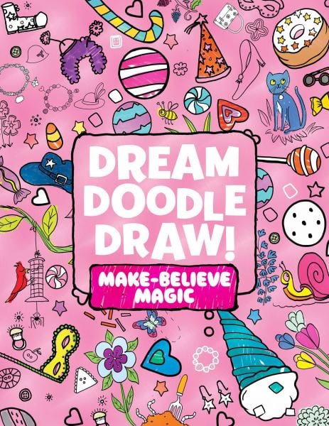 Dream Doodle Draw! Make-Believe Magic