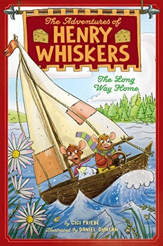 The Long Way Home (The Adventures of Henry Whiskers, Bk. 2)