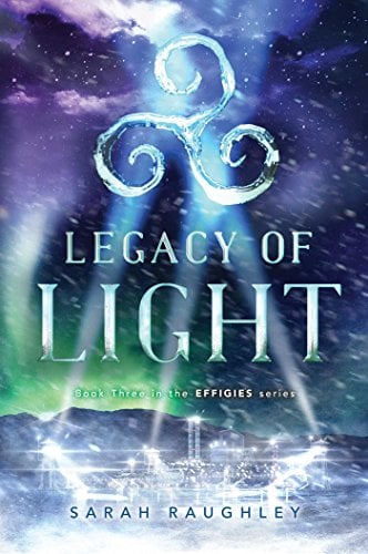 Legacy of Light (The Effigies, Bk. 3)