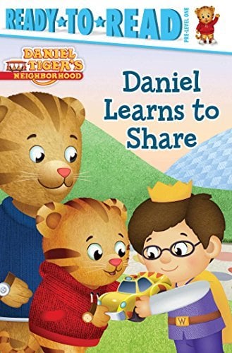 Daniel Learns to Share (Daniel Tiger's Neighborhood, Ready-To-Read, Pre-Level 1)