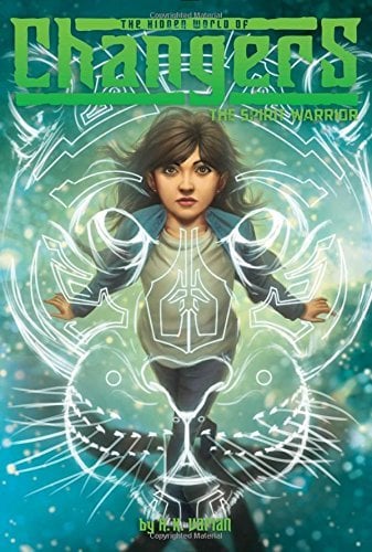 The Spirit Warrior (The Hidden World of Changers, Bk. 6)