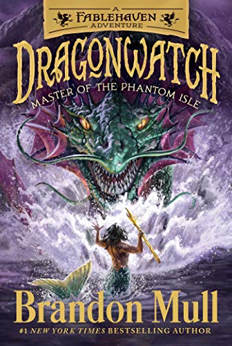 Master of the Phantom Isle (Dragonwatch, Bk. 3)