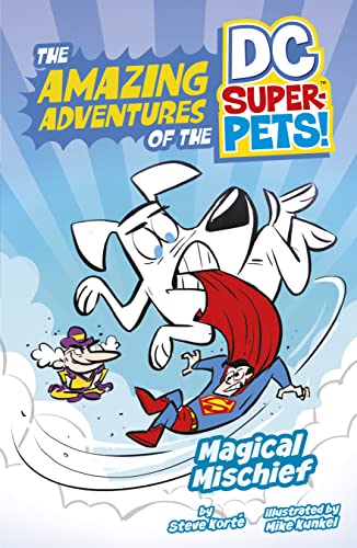 Magical Mischief (Amazing Adventures of the DC Super-Pets)