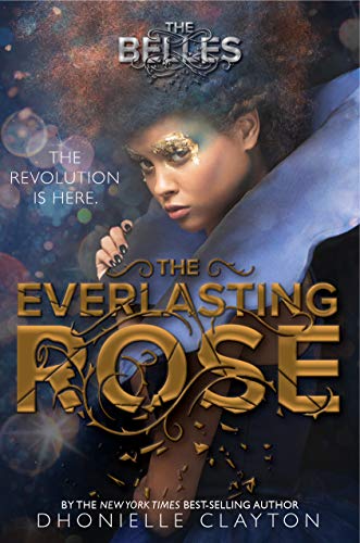 La Rose éternelle (Les Belles, tome 2)