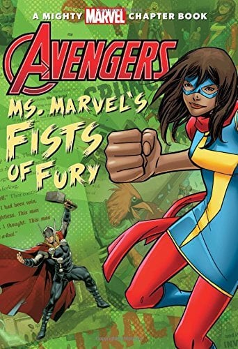 Ms. Marvel's Fists of Fury (Avengers, a Mighty Marvel Chapter Book)