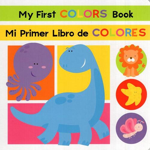 My First Colors Book/Mi Primer Libro De Colores (My First)