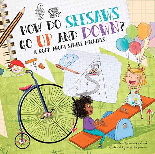 How Do Seesaws Go Up and Down? A Book About Simple Machines (How Do...)