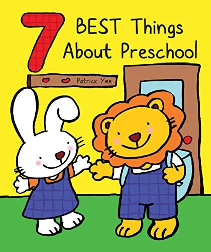 7 Best Things About Preschool (Best Things About)