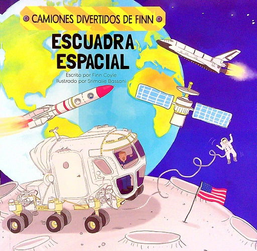 Escuadra Espacial (Camiones Divertidos De Finn)