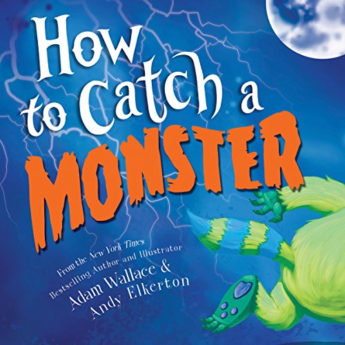 How to Catch a Monster (How to Catch)