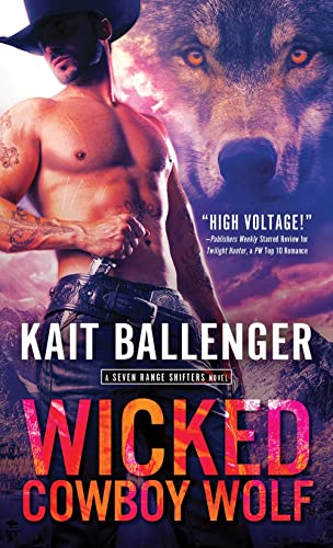 Wicked Cowboy Wolf (Seven Range Shifters, Bk. 3)