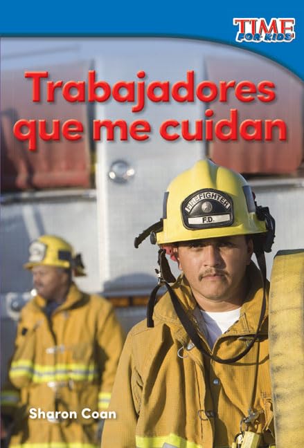 Trabajadores Que Me Cuidan (Time For Kids)
