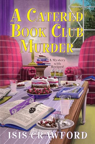 A Catered Book Club Murder (A Murder With Recipes, Bk. 16)