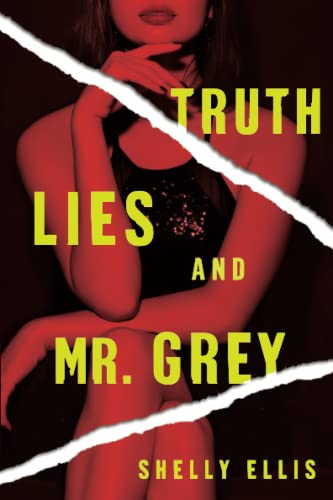Truth, Lies, and Mr. Grey (The Three Mrs. Greys, Bk.  2)