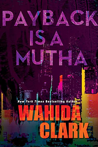 Payback Is a Mutha (Bk. 1)