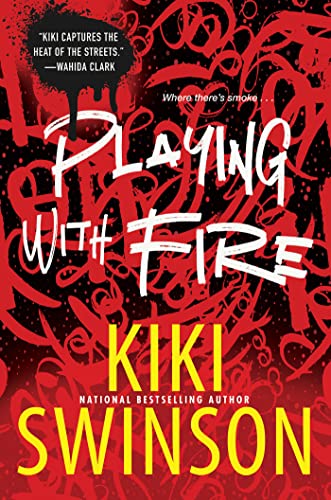 Playing With Fire