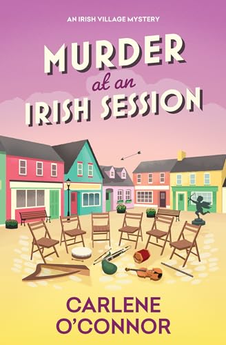 Murder at an Irish Session (Irish Village Mysteries, Bk. 12)