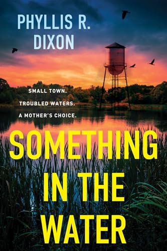 Something in the Water