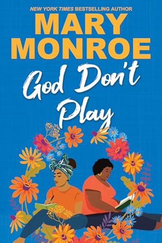 God Don't Play (God, Bk. 3)