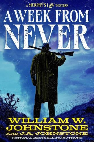 A Week From Never (Murphy's Law, Bk. 2)