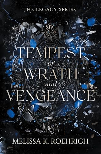 Tempest of Wrath and Vengeance (The Legacy, Bk. 3)