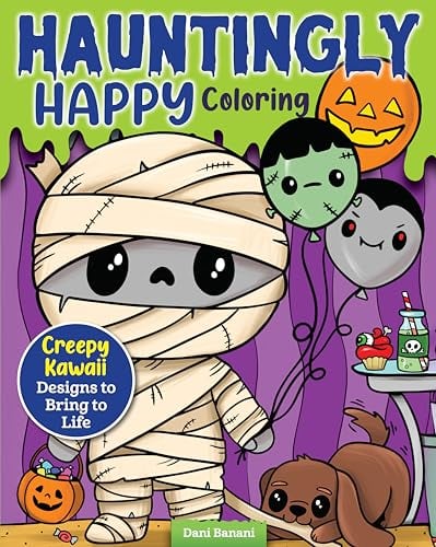 Hauntingly Happy Coloring: Creepy Kawaii Designs to Bring to Life
