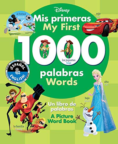 My First 1000 Words/Mis Primeras 1000 Palabras (Disney)