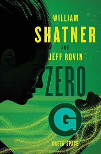 Zero-G: Green Space (The Samuel Lord Series, Bk. 2)