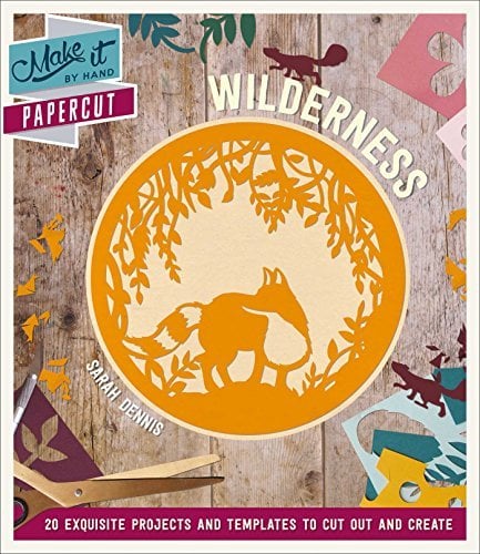Wilderness Papercut (Make It By Hand)