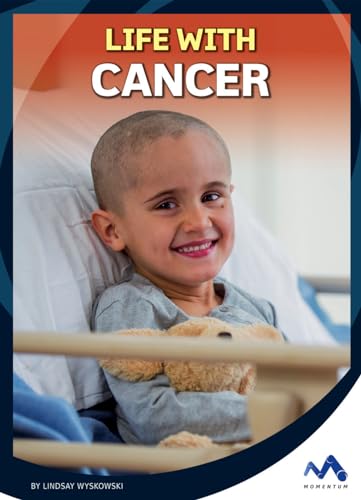 Life With Cancer (Everyday Heroes)