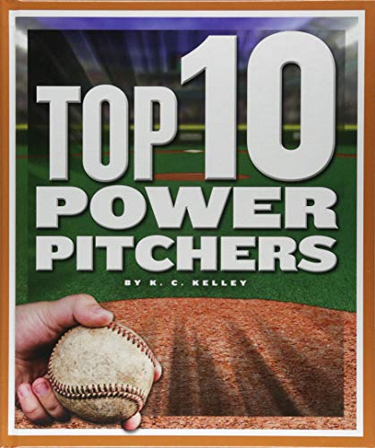 Top 10 Power Pitchers (Top 10 in Sports)