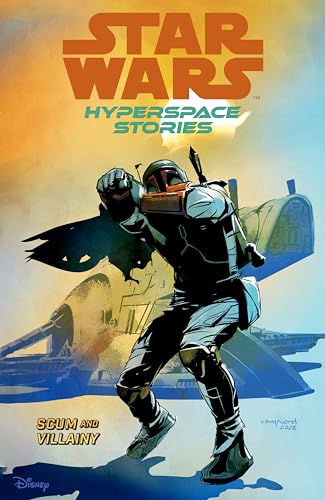 Scum and Villaiy (Star Wars: Hyperspace Stories, Volume 2)