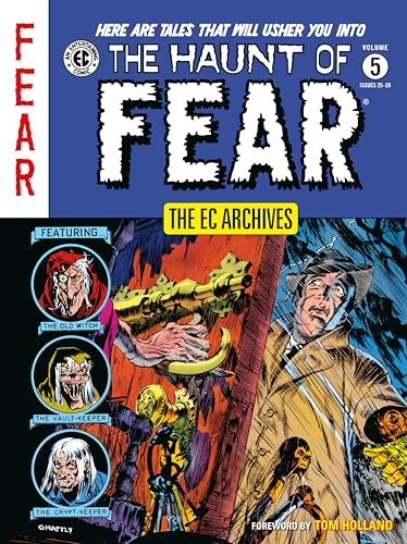 The Haunt of Fear (The EC Archives, Volume5)