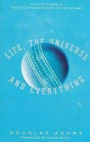 La Vie, l'Univers et le Reste (Le Guide du voyageur galactique, tome 3)